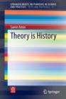 Image for Theory is History