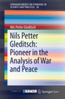 Image for Nils Petter Gleditsch: pioneer in the analysis of war and peace : volume 29