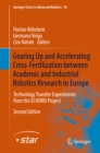 Image for Gearing Up and Accelerating Crossfertilization between Academic and Industrial Robotics Research in Europe:: Technology Transfer Experiments from the ECHORD Project