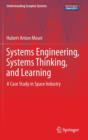 Image for Systems Engineering, Systems Thinking, and Learning