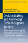 Image for Decision making and knowledge decision support systems: VIII international conference of RACEF, Barcelona, Spain, November 2013 and International Conference MS 2013, Chania Crete, Greece, November 2013 : 675