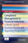 Image for Compliance Management in Financial Industries: A Model-based Business Process and Reporting Perspective