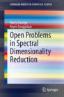 Image for Open problems in spectral dimensionality reduction