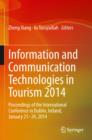 Image for Information and Communication Technologies in Tourism 2014: Proceedings of the International Conference in Dublin, Ireland, January 21-24, 2014