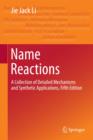 Image for Name reactions  : a collection of detailed mechanisms and synthetic applications