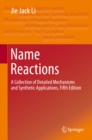 Image for Name reactions: a collection of detailed mechanisms and synthetic applications
