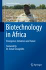 Image for Biotechnology in Africa: emergence, initiatives and future : 7