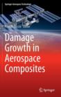 Image for Damage Growth in Aerospace Composites