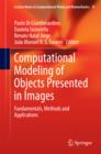 Image for Computational Modeling of Objects Presented in Images: Fundamentals, Methods and Applications