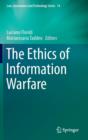 Image for The Ethics of Information Warfare