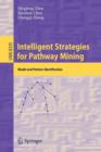 Image for Intelligent Strategies for Pathway Mining : Model and Pattern Identification