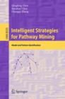 Image for Intelligent Strategies for Pathway Mining: Model and Pattern Identification
