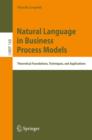Image for Natural Language in Business Process Models: Theoretical Foundations, Techniques, and Applications