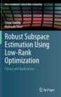 Image for Robust Subspace Estimation Using Low-Rank Optimization