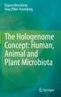 Image for The hologenome concept  : human, animal and plant microbiota