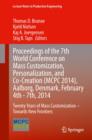 Image for Proceedings of the 7th World Conference on Mass Customization, Personalization, and Co-Creation (MCPC 2014)  : Aalborg, Denmark, February 4th - 7th, 2014