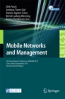 Image for Mobile Networks and Management: 5th International Conference, MONAMI 2013, Cork, Ireland, September 23-25, 2013, Revised Selected Papers
