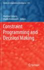 Image for Constraint Programming and Decision Making