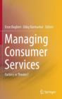 Image for Managing consumer services  : factory or theater?