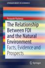 Image for Relationship Between FDI and the Natural Environment: Facts, Evidence and Prospects