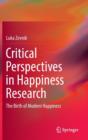 Image for Critical perspectives in happiness research