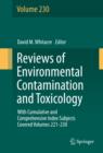Image for Reviews of Environmental Contamination and Toxicology volume: With Cumulative and Comprehensive Index Subjects Covered Volumes 221-230 : Volume 230