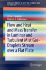 Image for Flow and Heat and Mass Transfer in Laminar and Turbulent Mist Gas-Droplets Stream over a Flat Plate