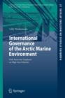 Image for International Governance of the Arctic Marine Environment