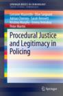 Image for Procedural justice and legitimacy in policing