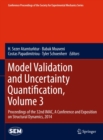 Image for Model validation and uncertainty quantification: proceedings of the 32nd IMAC, a conference and exposition on structural dynamics, 2014.