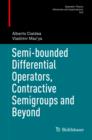 Image for Semi-bounded differential operators, contractive semigroups and beyond : volume 243