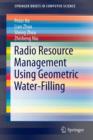 Image for Radio Resource Management Using Geometric Water-Filling