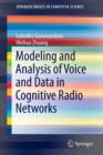 Image for Modeling and Analysis of Voice and Data in Cognitive Radio Networks