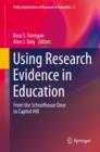 Image for Using research evidence in education: from the schoolhouse door to Capitol Hill