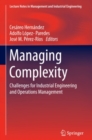 Image for Managing Complexity: Challenges for Industrial Engineering and Operations Management