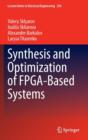 Image for Synthesis and Optimization of FPGA-Based Systems