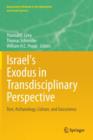 Image for Israel&#39;s Exodus in transdisciplinary perspective  : text, archaeology, culture, and geoscience