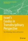 Image for Israel&#39;s Exodus in Transdisciplinary Perspective: Text, Archaeology, Culture, and Geoscience
