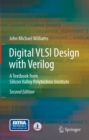 Image for Digital VLSI Design with Verilog: A Textbook from Silicon Valley Polytechnic Institute