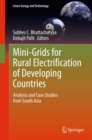 Image for Mini-Grids for Rural Electrification of Developing Countries: Analysis and Case Studies from South Asia