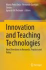 Image for Innovation and teaching technologies  : new directions in research, practice and policy