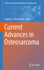 Image for Current Advances in Osteosarcoma