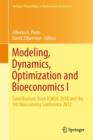Image for Modeling, dynamics, optimization and bioeconomics I  : Contributions from ICMOD 2010 and the 5th Bioeconomy Conference 2012