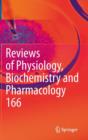 Image for Reviews of Physiology, Biochemistry and Pharmacology 166