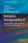 Image for Enterprise Interoperability VI: Interoperability for Agility, Resilience and Plasticity of Collaborations