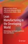 Image for Lean manufacturing in the developing world  : methodology, case studies and trends from Latin America