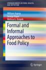 Image for Formal and Informal Approaches to Food Policy