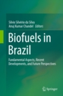 Image for Biofuels in Brazil: Fundamental Aspects, Recent Developments, and Future Perspectives