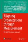 Image for Aligning organizations through measurement  : the GQM+ strategies approach