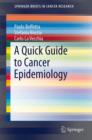 Image for A Quick Guide to Cancer Epidemiology